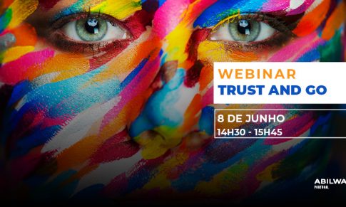 Trust & GO – A Confiança produz-se e é o maior ativo da sua organização